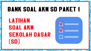 latihan soal akm SD 2021