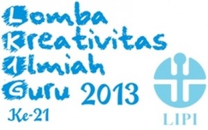 LOMBA KREATIVITAS GURU ILMIAH ( LKIG ) 2013